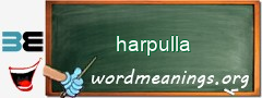 WordMeaning blackboard for harpulla